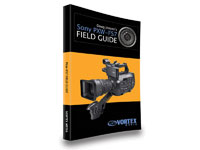 Sony PXW-FS7 Field Guide