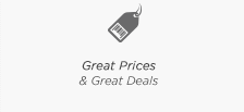 Great Prices & Great Deals