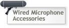 Wired Microphone Accessories