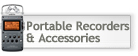 Portable Recorders & Accessories