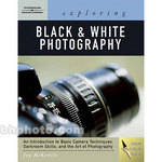 Cengage Course Tech. Book: Exploring Basic Black and White Photography