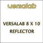 Versalab 8 x 10 Reflector