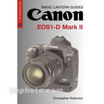 Sterling Publishing Book: Magic Lantern Guides: Canon EOS-1D/s Mark II
