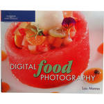 Cengage Course Tech. Book: Digital Food Photography