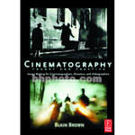 Focal Press Book: Cinematography: Theory and Practice: Image Making for Cinematographers, Directors, and Videographers