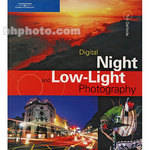 Cengage Course Tech. Book: Digital Night and Low-Light Photography