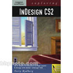 Cengage Course Tech. Book: Exploring InDesign CS2