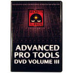 Secrets Of The Pros DVD: Advanced Pro Tools Volume 3