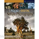Sterling Publishing Book: The Magic of Digital Nature Photography
