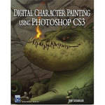 Charles River Media Book/CD: Digital Character Painting Using Photoshop CS3, 2nd Edition