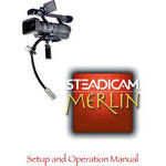 Steadicam LIT-107005 Instruction Manual - for Merlin Camera Stabilizer