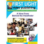 First Light Video DVD: A View From Behind The Viewfinder