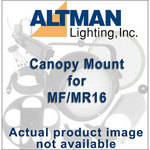 Altman Canopy Mount for MF, MR16