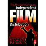 Focal Press Book: The Insider's Guide to Independent Film Distribution