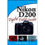 Wiley Publications Book: Nikon D200 Digital Field Guide