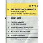 Amphoto Book: The Musician's Handbook, Revised Edition: A Practical Guide to Understanding the Music Business by Bobby Borg