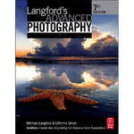 Focal Press Book: Langford's Advanced Photography by Efthimia Bilissi and Michael Langford