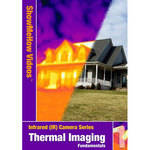 Show Me How Video DVD: Thermal Imaging Fundamentals, Infrared, IR Camera - Series 1 with Todd Stevens