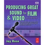 Focal Press Book: Producing Great Sound for Film and Video by Jay Rose