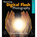 Sterling Publishing Book: Mastering Digital Flash Photography by Chris George
