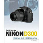 Cengage Course Tech. Book:Nikon D300 Guide to Digital SLR Photography by David D. Busch 