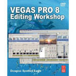 Focal Press Vegas Pro 8 Editing Workshop Tutorial