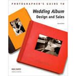 Amherst Media Book: Wedding Album Design and Sales, 2nd Edition by Bob Coates 