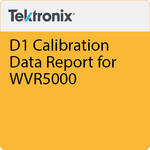 Tektronix D1 Calibration Data Report for WVR5000