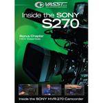 Vasst DVD: Inside the SONY HVR-S270 Camcorder Training by Douglas Spotted Eagle