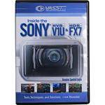 Vasst DVD: Inside the Sony HVR-V1 and HDR-FX7 Camcorders by Douglas Spotted Eagle