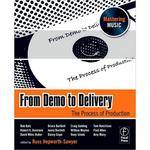 Focal Press Book: From Demo to Delivery Edited by Russ Hepworth-Sawyer 