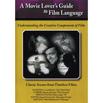 First Light Video DVD: A Movie Lover's Guide to Film Language: Classic Scenes from Timeless Films