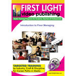 First Light Video DVD: Introduction to Floor Managing
