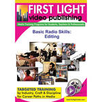 First Light Video DVD:  Basic Radio Skills: Editing