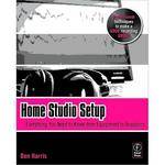 Focal Press Book: Home Studio Setup by Ben Harris
