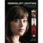 Amherst Media Book: Minimalist Lighting: Professional Techniques for Studio Photography by Kirk Tuck