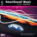 SmartSound Play Time