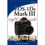 Wiley Publications Book: Canon EOS-1Ds Mark III Digital Field Guide by John Kraus