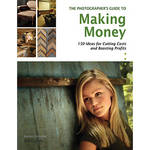 Amherst Media The Photographers Guide to Making Money 