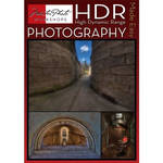 Master Photo Workshops DVD: HDR (High Dynamic Range) Photography Made Easy by Tony Sweet