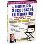 First Light Video DVD: The Business Side of Successful Filmmaking: Creating the Winning Script