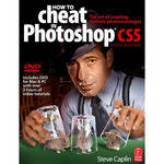 Focal Press Book/DVD: How to Cheat in Photoshop CS5 by Steve Caplin