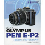 Cengage Course Tech. Book: David Busch's Olympus PEN EP-2 Guide to Digital Photography by David D. Busch, Dan Simon