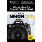 Cengage Course Tech. Book: David Busch's Compact Field Guide for the Nikon D90 by David Busch