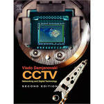 Focal Press Book: CCTV, Networking and Digital Technology, 2nd Ed. by Vlado Damjanovski,