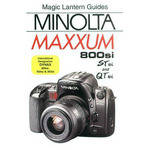 Sterling Publishing Book: Magic Lantern Guides: Minolta MAXXUM 800si/400si/300si