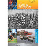 Sterling Publishing Book: Focus on Light & Exposure in Digital Photography, by George Schaub