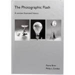 Broncolor Book: The Photographic Flash: A Concise Illustrated History (English)