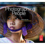 Focal Press Book: Focus On Photographing People: Focus on Fundamentals
