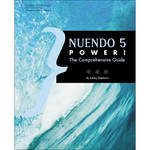 Cengage Course Tech. Book: Nuendo 5 Power!, The Comprehensive Guide, (1st Edition)